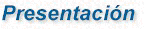 c_presentacion.gif (3821 bytes)