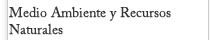 Medio Ambiente y Recursos Naturales