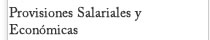 Provisiones Salariales y Económicas